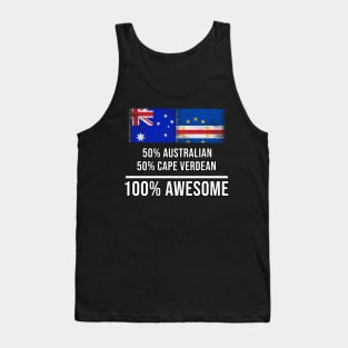 50% Australian 50% Cape Verdean 100% Awesome - Gift for Cape Verdean Heritage From Cape Verde Tank Top